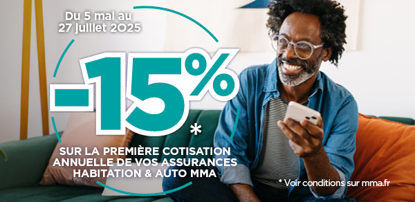 Du 3 mars et le 31 octobre 2025 inclus, - 15% de réduction sur la première cotisation annuelle de votre assurance capital décès MMA.